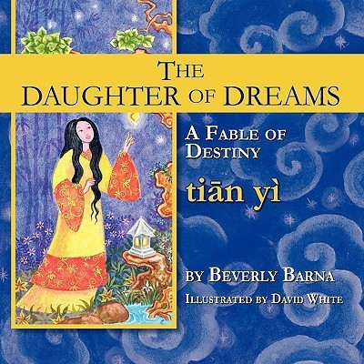 The Daughter of Dreams, A Fable of Destiny(English, Paperback, Barna Beverly)