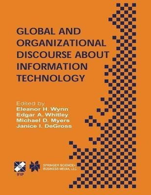 Global and Organizational Discourse about Information Technology(English, Paperback, unknown)