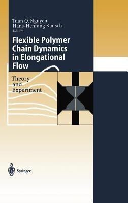 Flexible Polymer Chains in Elongational Flow(English, Hardcover, unknown)