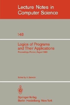 Logics of Programs and Their Applications(English, Paperback, unknown)