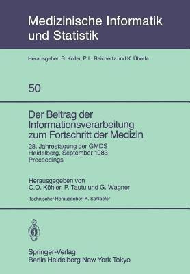 Der Beitrag der Informationsverarbeitung zum Fortschritt der Medizin(German, Paperback, unknown)