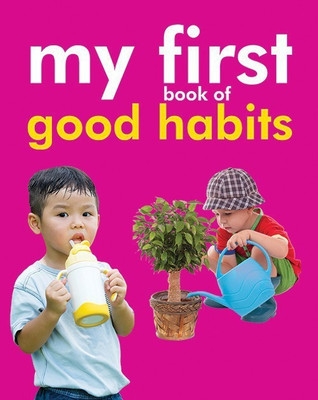 My First Book of Good Habits(English, Padded Board Book, Rabindranath Tagore)