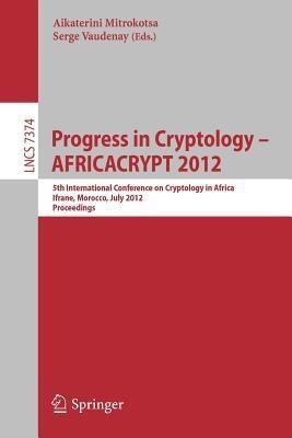 Progress in Cryptology -- AFRICACRYPT 2012(English, Paperback, unknown)