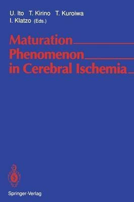 Maturation Phenomenon in Cerebral Ischemia(English, Paperback, unknown)