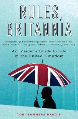 Rules, Brittania(English, Hardcover, Hargis Toni Summers)