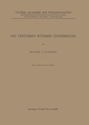 Die Tertiaeren Wuermer OEsterreichs(German, Paperback, Schmidt Walter J.)