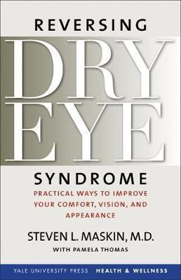 Reversing Dry Eye Syndrome(English, Electronic book text, Maskin Steven L)