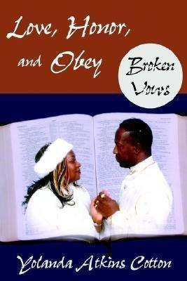 Love, Honor, and Obey(English, Paperback, Cotton Yolanda Atkins)