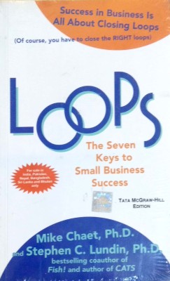 Loops: The Seven Keys to Small Business Success  - The seven keys to small business success(English, Paperback, Chaet Ph.D., Mike)