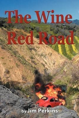 The Wine Red Road(English, Paperback, Perkins Jim)
