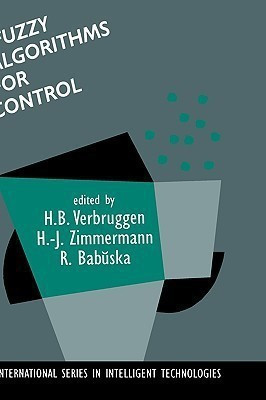 Fuzzy Algorithms for Control(English, Hardcover, unknown)