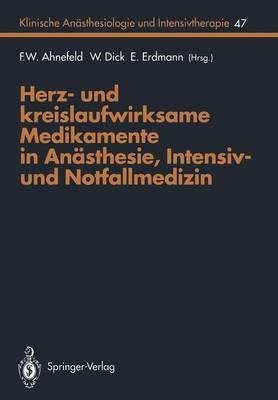 Herz- und kreislaufwirksame Medikamente in Anaesthesie, Intensiv- und Notfallmedizin(German, Paperback, unknown)