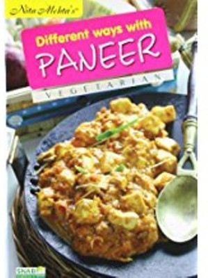 Different Ways with Paneer(English, Hardcover, Mehta Nita)