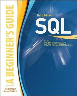 Sql: A Beginner's Guide 3/E  - A Beginner's Guide(English, Paperback, Oppel Andy)