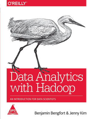 Data Analytics with Hadoop :  - An Introduction for Data Scientists(English, Paperback, Bengfort Benjamin)