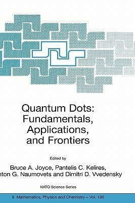 Quantum Dots: Fundamentals, Applications, and Frontiers(English, Hardcover, unknown)