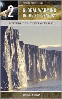 Global Warming in the 21st Century, Volume 2(English, Hardcover, Johansen Bruce Elliott)