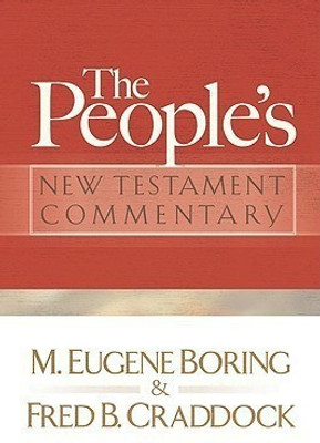 The People's New Testament Commentary(English, Paperback, Boring M. Eugene)