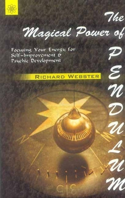 The Magical Power of Pendulum(English, Paperback, Webster Richard)