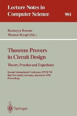 Theorem Provers in Circuit Design: Theory, Practice and Experience(English, Paperback, unknown)