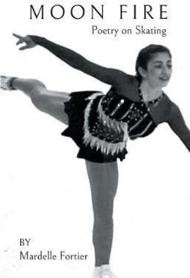 Moon Fire(English, Paperback, Fortier Mardelle)