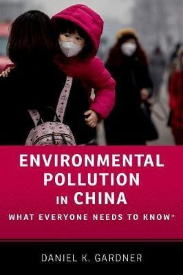 Environmental Pollution in China(English, Paperback, Gardner Daniel)