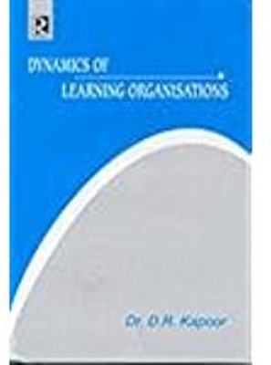 Dynamics of Learning Organisation(English, Hardcover, Kapoor D.R.)