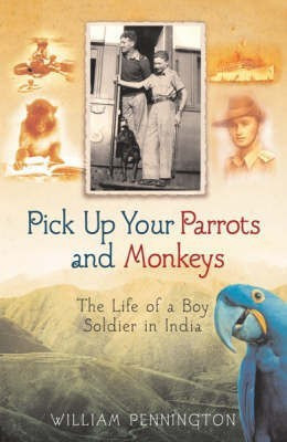 Pick up your Parrots and Monkeys...(English, Paperback, Pennington William)