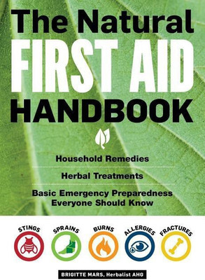 The Natural First Aid Handbook(English, Paperback, Mars Brigitte)