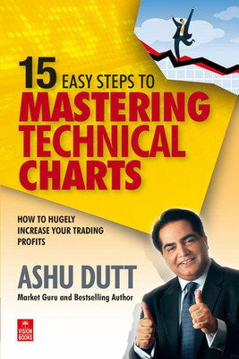 15 Easy Steps to Mastering Technical Analysis(English, Paperback, Dutt Ashu)