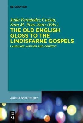 The Old English Gloss to the Lindisfarne Gospels(English, Paperback, unknown)