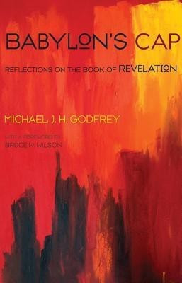 Babylon's Cap(English, Paperback, Godfrey Michael J H)