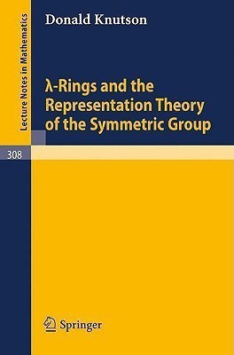 Lambda-Rings and the Representation Theory of the Symmetric Group(English, Paperback, Knutson Donald)