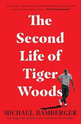 The Second Life of Tiger Woods(English, Paperback, Bamberger Michael)