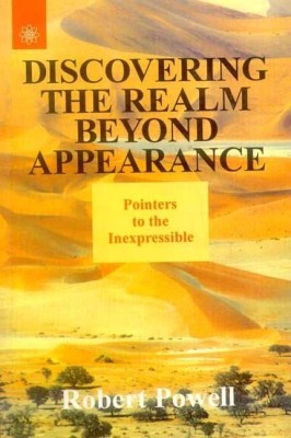 Discovering the Realm Beyond Appearance(English, Paperback, Powell Robert A.)