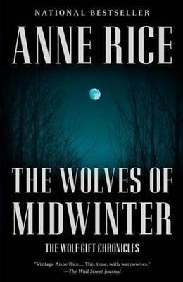 The Wolves of Midwinter(English, Electronic book text, Rice Anne)