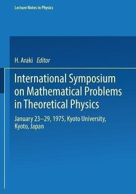 International Symposium on Mathematical Problems in Theoretical Physics(English, Paperback, unknown)
