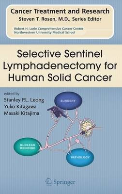 Selective Sentinel Lymphadenectomy for Human Solid Cancer(English, Mixed media product, unknown)