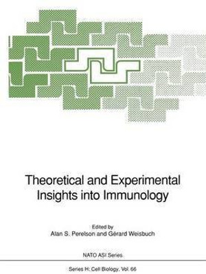 Theoretical and Experimental Insights into Immunology(English, Paperback, unknown)