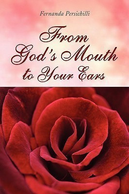 From God's Mouth to Your Ears(English, Paperback, Persichilli Fernanda)