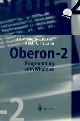 Oberon-2 Programming with Windows(English, Mixed media product, Muehlbacher Joerg R.)