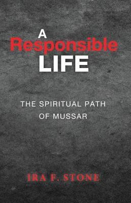 A Responsible Life(English, Paperback, Stone Ira)