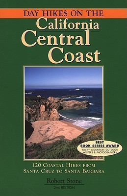 Day Hikes on the California Central Coast(English, Paperback, Stone Robert)