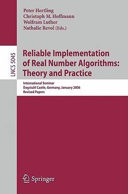 Reliable Implementation of Real Number Algorithms: Theory and Practice(English, Paperback, unknown)