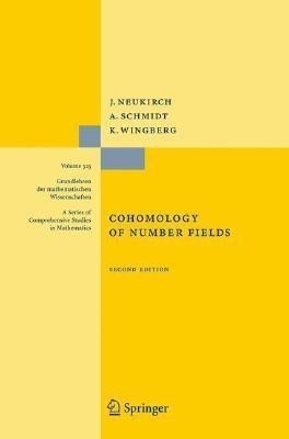 Cohomology of Number Fields(English, Hardcover, Neukirch Juergen)