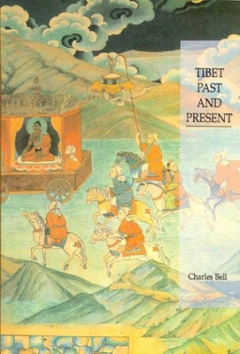 Tibet Past and Present(English, Paperback, Bell Charles Sir)