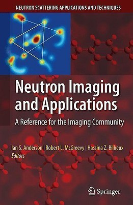 Neutron Imaging and Applications  - A Reference for the Imaging Community(English, Hardcover, unknown)