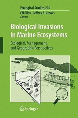 Biological Invasions in Marine Ecosystems  - Ecological, Management, and Geographic Perspectives(English, Hardcover, unknown)