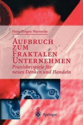 Aufbruch zum Fraktalen Unternehmen(German, Paperback, unknown)