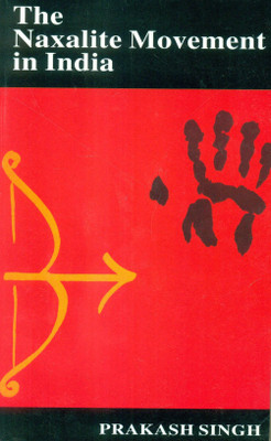 The Naxilite Movement in India(English, Paperback, Singh Prakash)